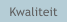 Kwaliteit